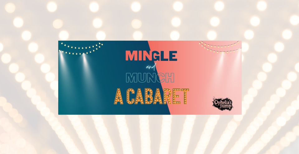 Mingle and Munch Cabaret (Invitation) (Poster (Portrait) (18 × 24 in)) (960 × 496 px)